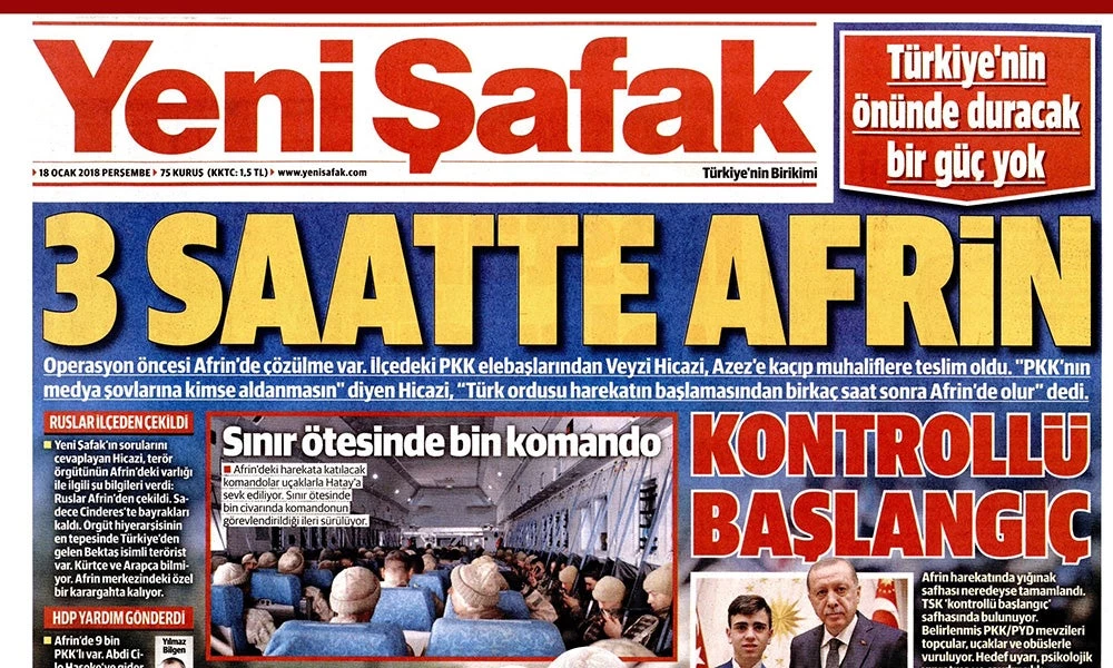 Yeni Şafak: «Σε τρεις ώρες στο Αφρίν» – Πέρασαν 32 μέρες και προέλασαν 3 χλμ